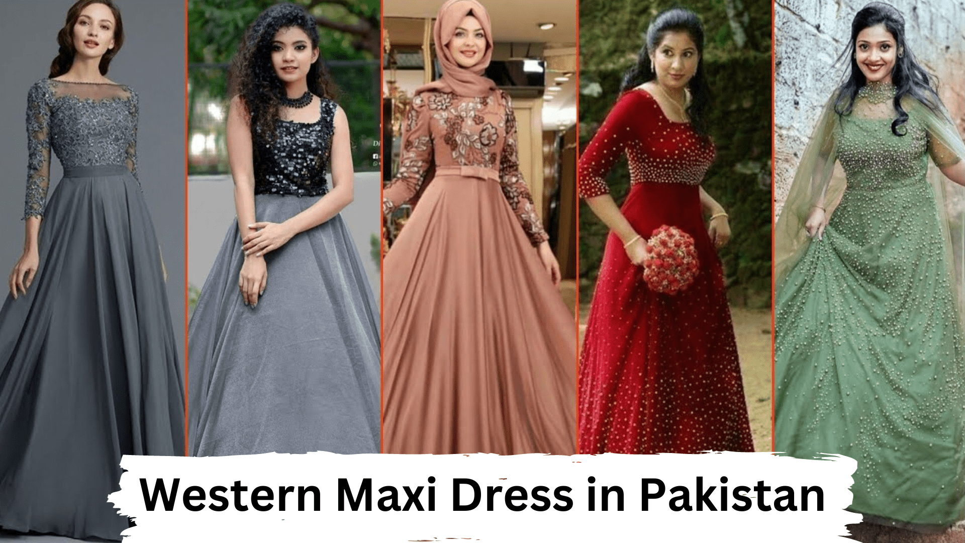 Western Maxi Dress in Pakistan is Rising