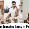Groom Dressing Ideas in Pakistan