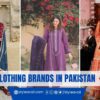 Clothing Brands in Pakistan